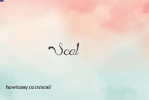 Scal