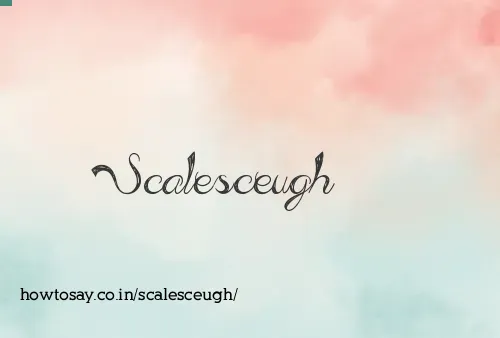 Scalesceugh