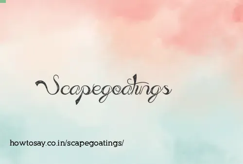Scapegoatings