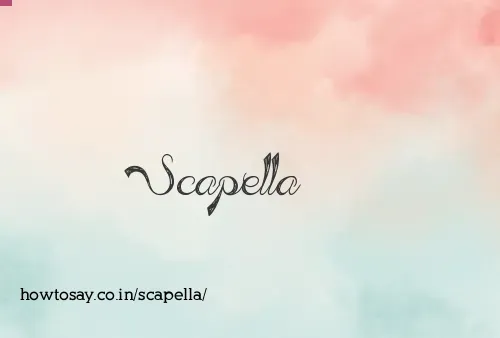 Scapella