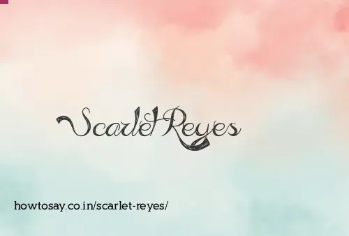 Scarlet Reyes
