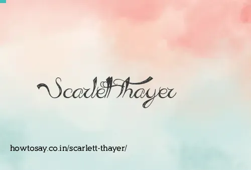 Scarlett Thayer