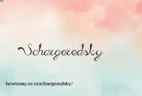 Schargorodsky