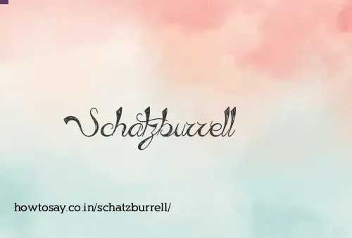 Schatzburrell