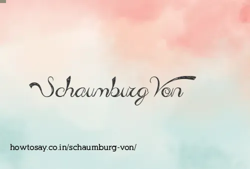 Schaumburg Von