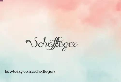 Scheffleger