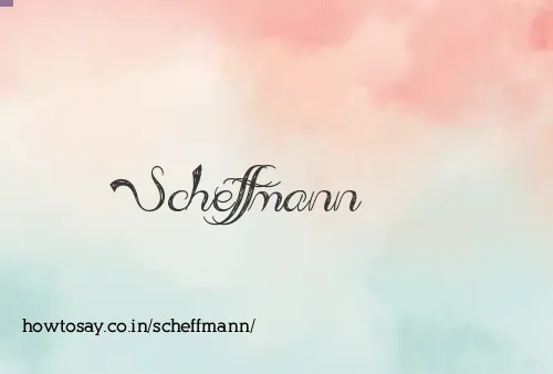 Scheffmann