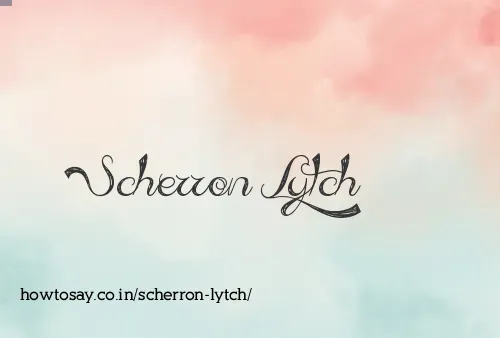 Scherron Lytch