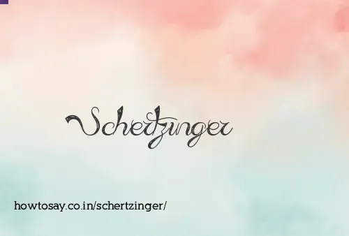 Schertzinger