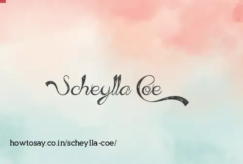 Scheylla Coe