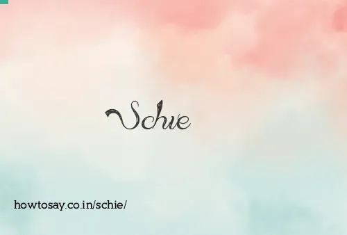 Schie