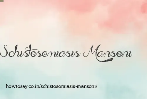 Schistosomiasis Mansoni