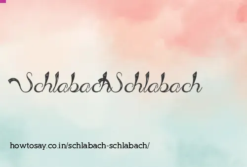 Schlabach Schlabach