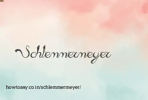 Schlemmermeyer