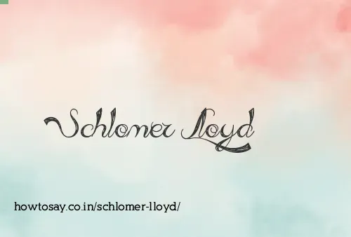 Schlomer Lloyd