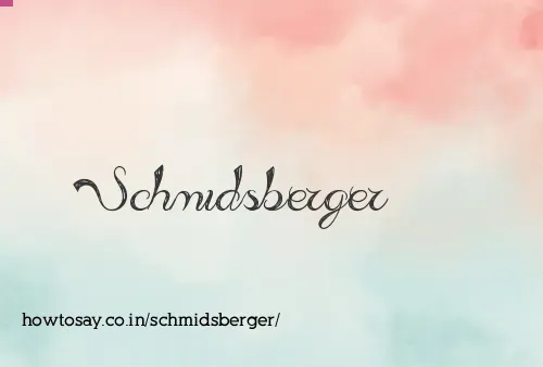 Schmidsberger