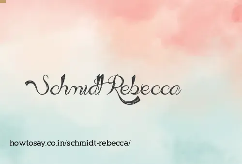Schmidt Rebecca
