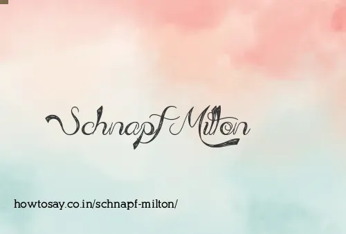 Schnapf Milton