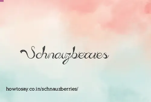 Schnauzberries