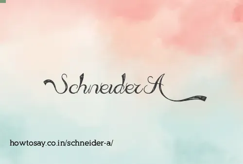 Schneider A
