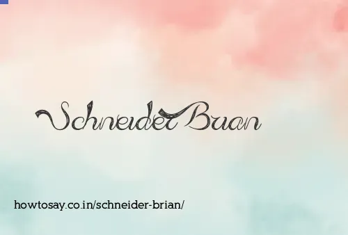 Schneider Brian
