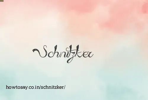 Schnitzker