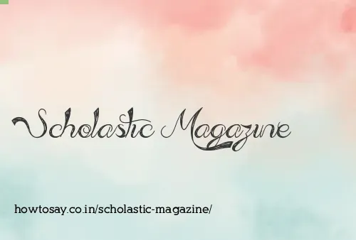 Scholastic Magazine