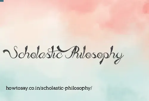 Scholastic Philosophy