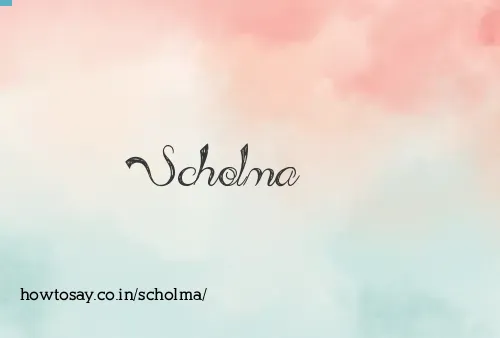 Scholma