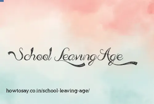 School Leaving Age