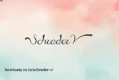 Schrader V