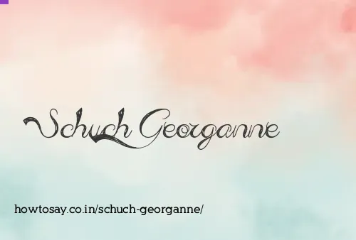 Schuch Georganne