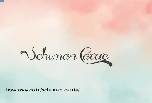 Schuman Carrie