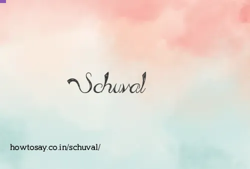 Schuval