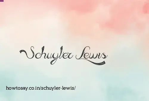 Schuyler Lewis