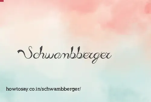 Schwambberger