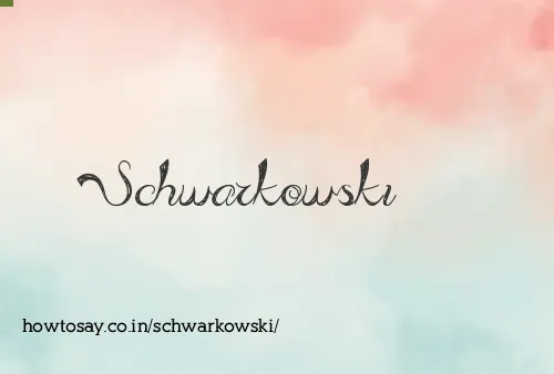 Schwarkowski