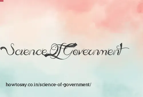 Science Of Government