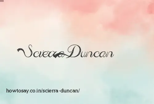 Scierra Duncan