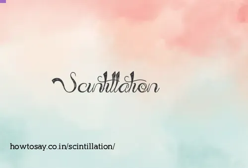 Scintillation