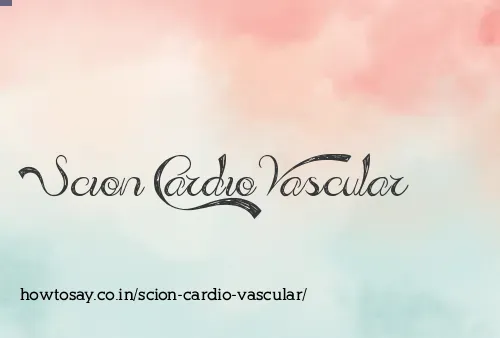 Scion Cardio Vascular