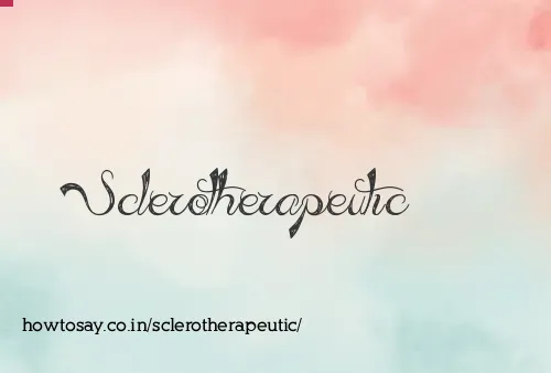 Sclerotherapeutic