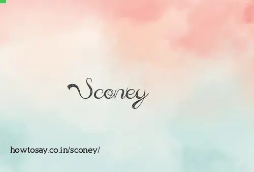 Sconey