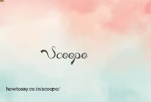 Scoopo