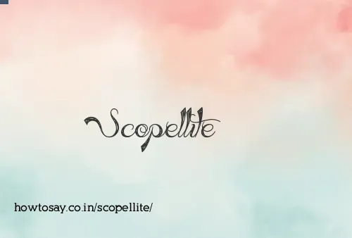 Scopellite