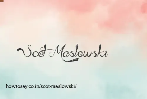 Scot Maslowski