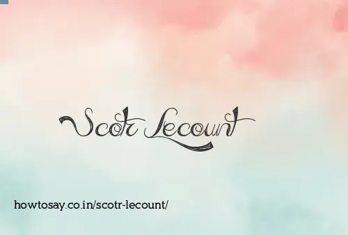 Scotr Lecount