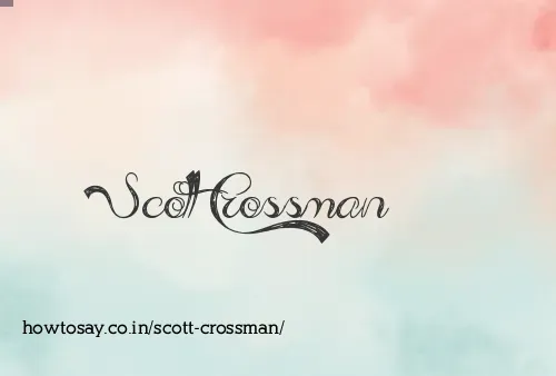 Scott Crossman