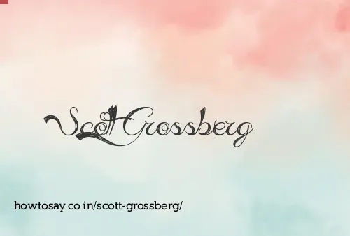 Scott Grossberg