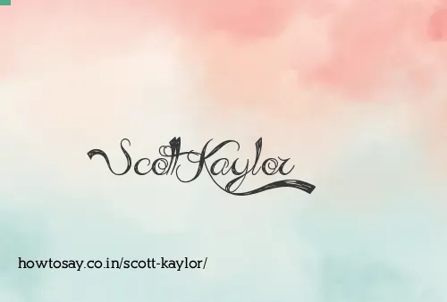 Scott Kaylor